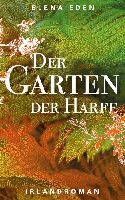 Coverbild Der Garten der Harfe von Elena Eden